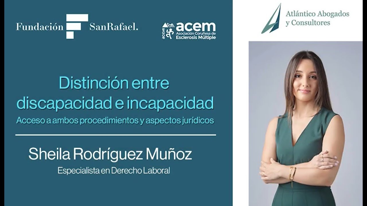 Distinción entre discapacidad e incapacidad. Sheila Rodríguez Muñoz