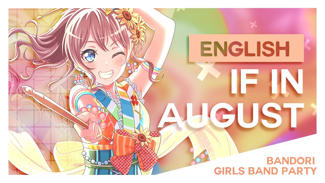 ENGLISH | If In August (八月のif) | BanG Dream! Girls Band Party | Delicate Duo ft. 