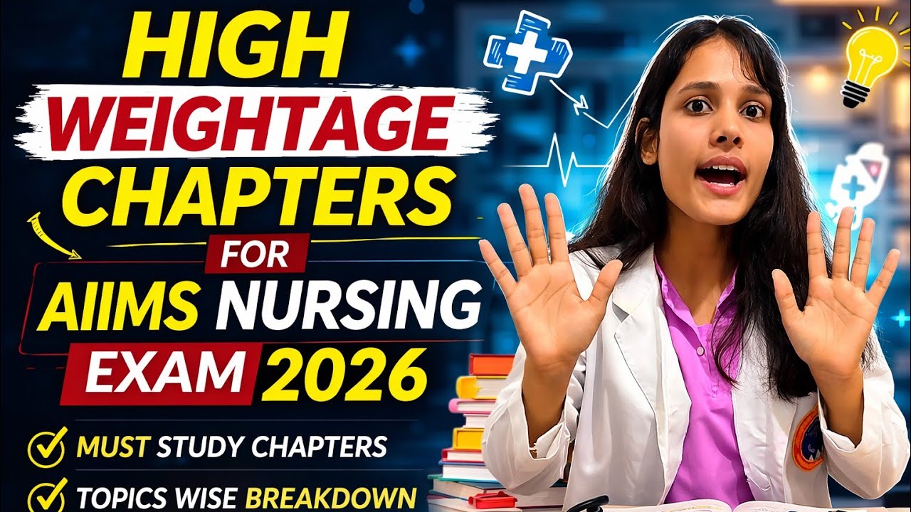70 Marks CONFIRMED! 🔥 AIIMS B.Sc. Nursing 2026: Most Important Chapters 🩺 #aiims #bscnursing