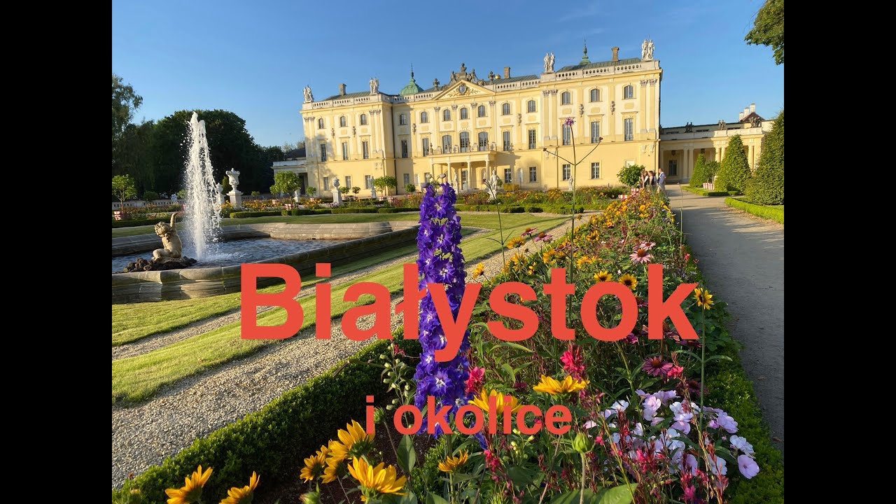 Bialystok i okolice - Supraśl, Tykocin, Trześcianka, Bohoniki, Kruszyniany, Wizna, Ordynki, Puchły