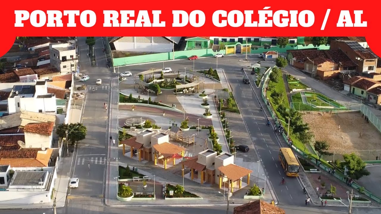 PORTO REAL DO COLEGIO - ALAGOAS, CIDADE LINDA!