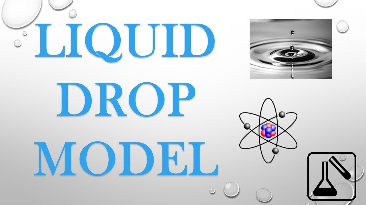 LIQUID DROP MODEL | NUCLEAR CHEMISTRY