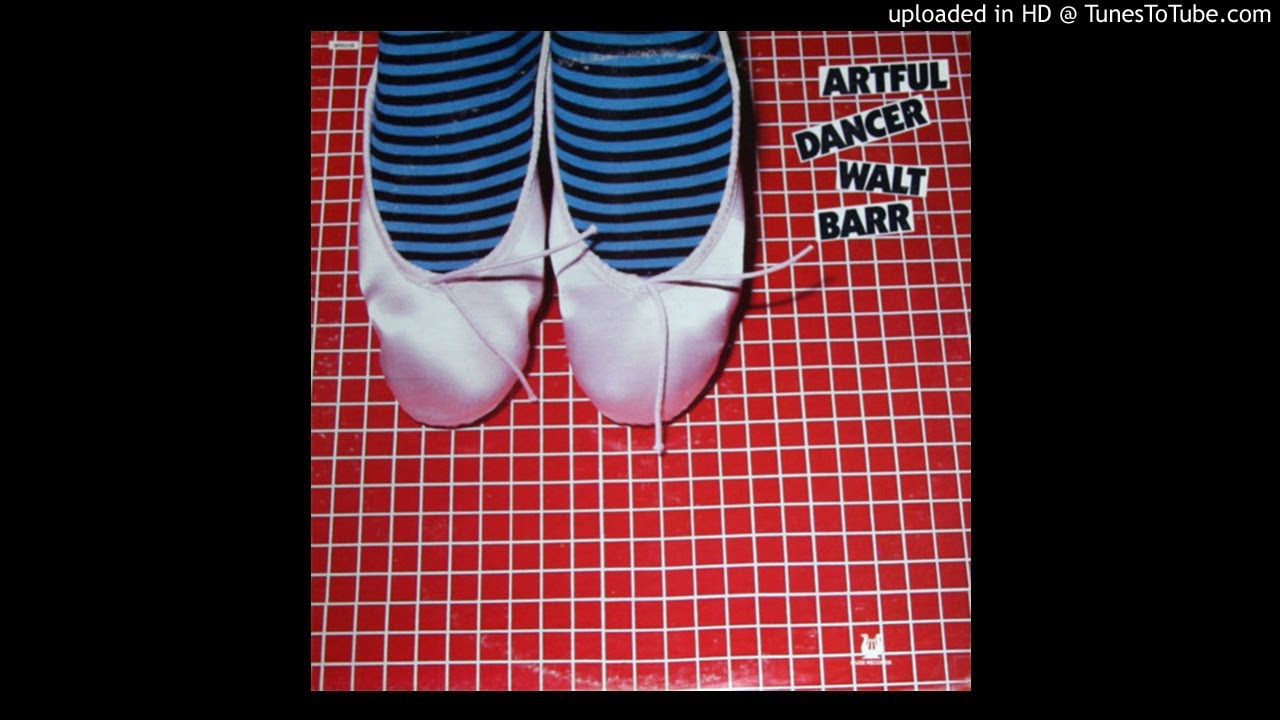 Walt Barr - Artful Dancer