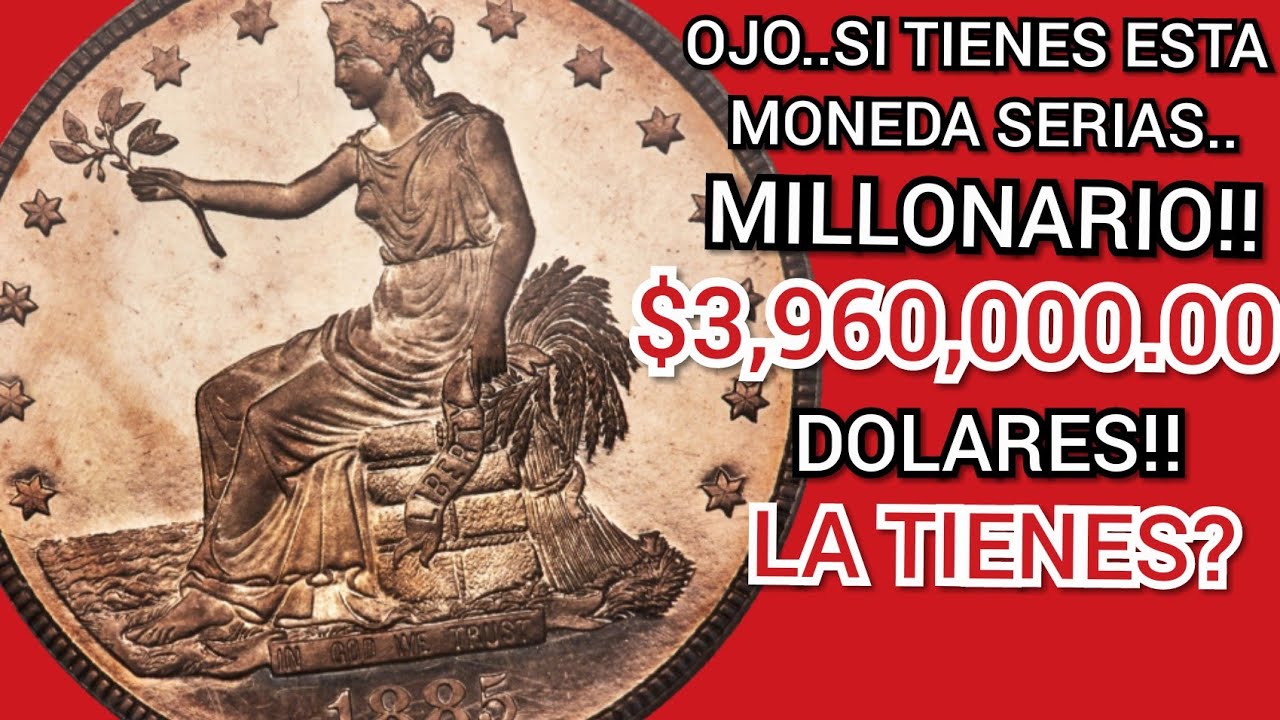 💰💸OJO👉$3,960,000.00 DOLARES💸 TRADE DOLLAR 1885 PROOF 💰LA TIENES?