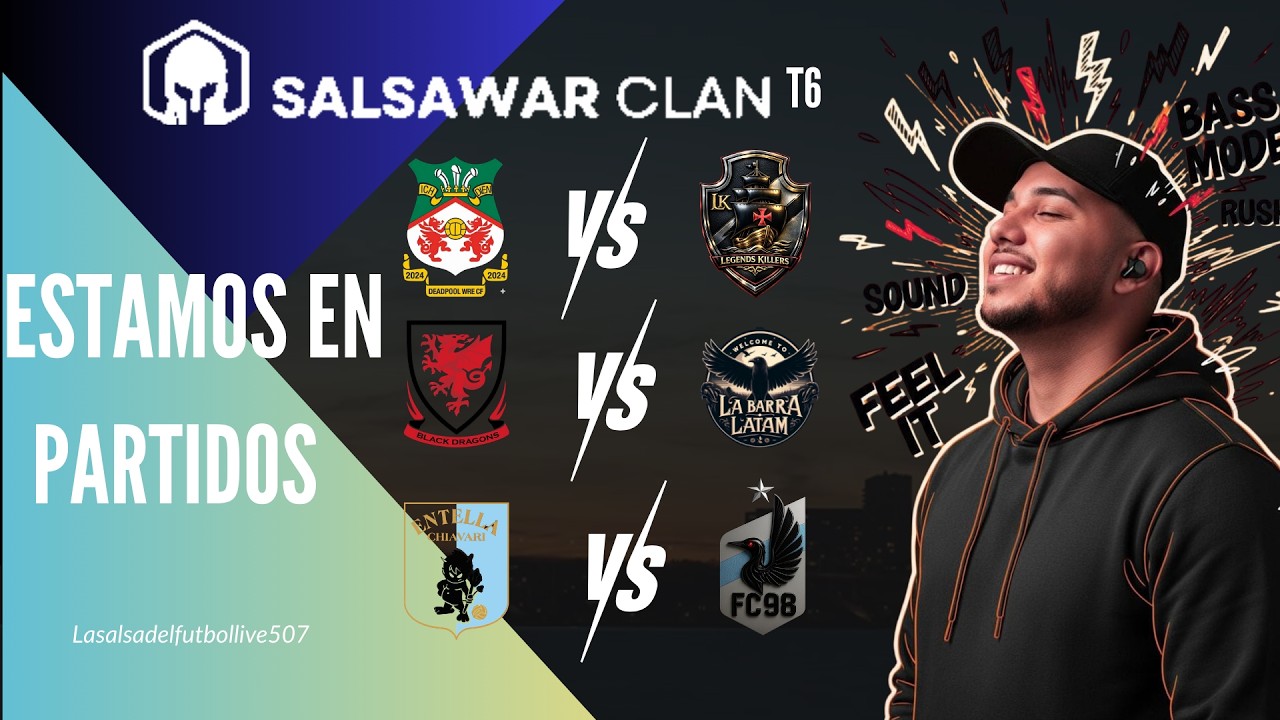 JORNADA 12 DE LA SALSA WAR CLAN
