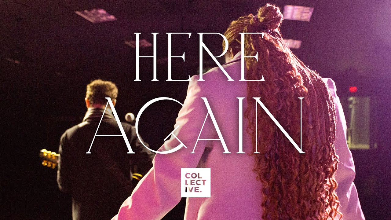 Here Again | Collective Worship (Cover)