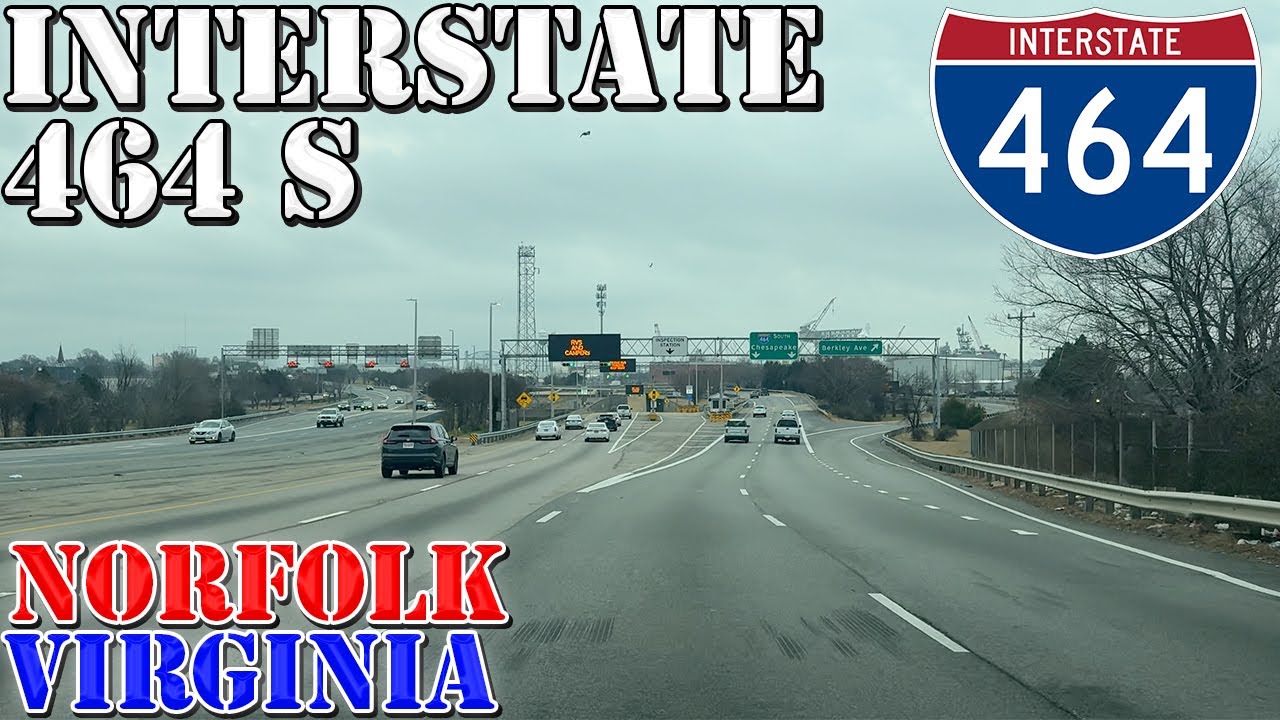 I-464 South - Norfolk - Virginia - 4K Highway Drive