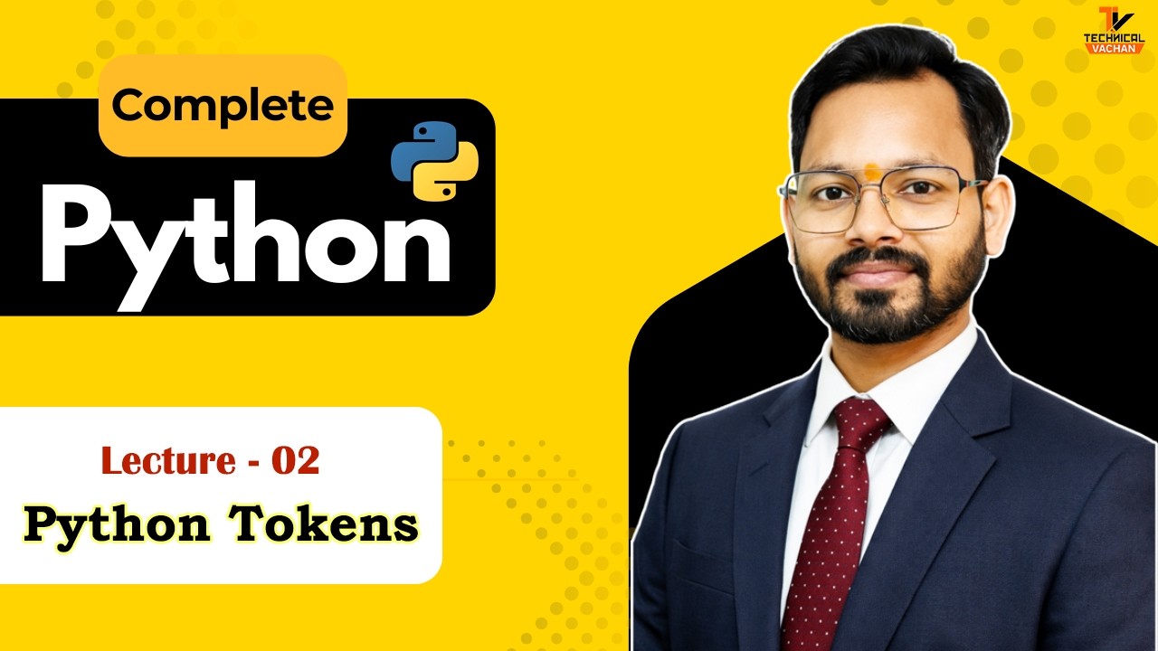 Python Lecture 2 | Python Tokens | Python Full Course #python #programming #pythontutorial