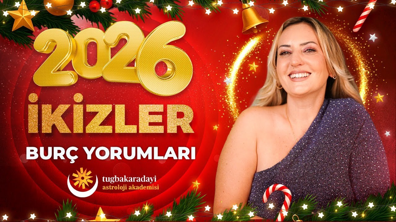 İkizler Burcu ve Yükselen İkizler | 2026 Yıllık Burç yorumları | Tuğba Karadayı ile Astroloji
