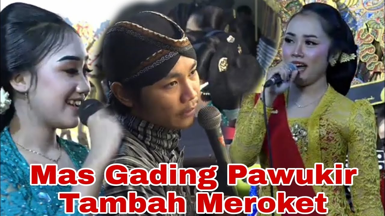 Mas Gading Pawukir Tambah Meroket