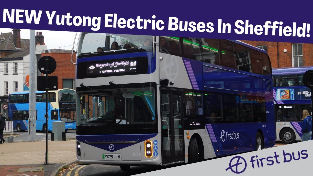 75 Plate NEW Electric Buses In Sheffield With FirstBus | Yutong U11DD | First Sheffield