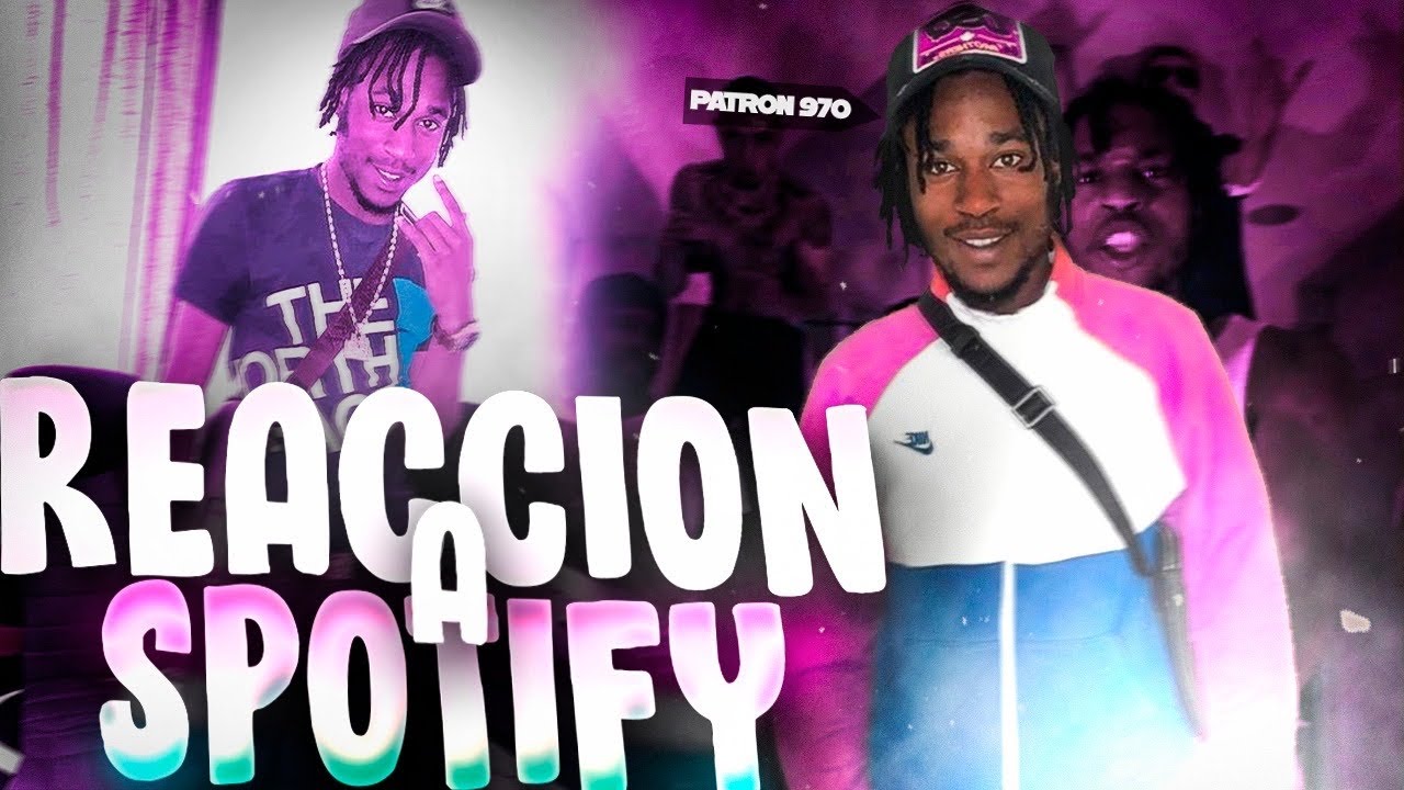 (REACCION) El Patron 970 - Spotify (Official Video)