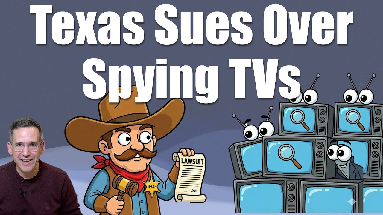 Texas SUES LG, Sony, Samsung, TCL and Hisense over Automatic Content Recognition Features