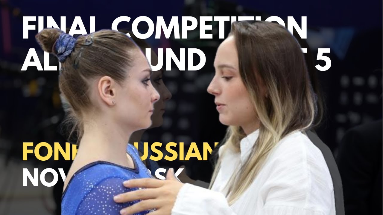 Dynamic Women's Performances in the All-Around Final - Fonbet Russian Cup 2024 | Part 5