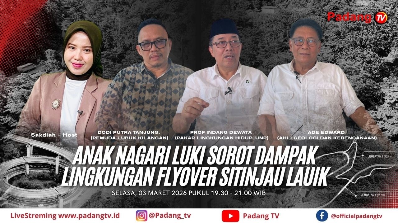 Dialog Detak Sumbar - Anak Nagari Luki Sorot Dampak Lingkungan Flyover Sitinjau Lauik