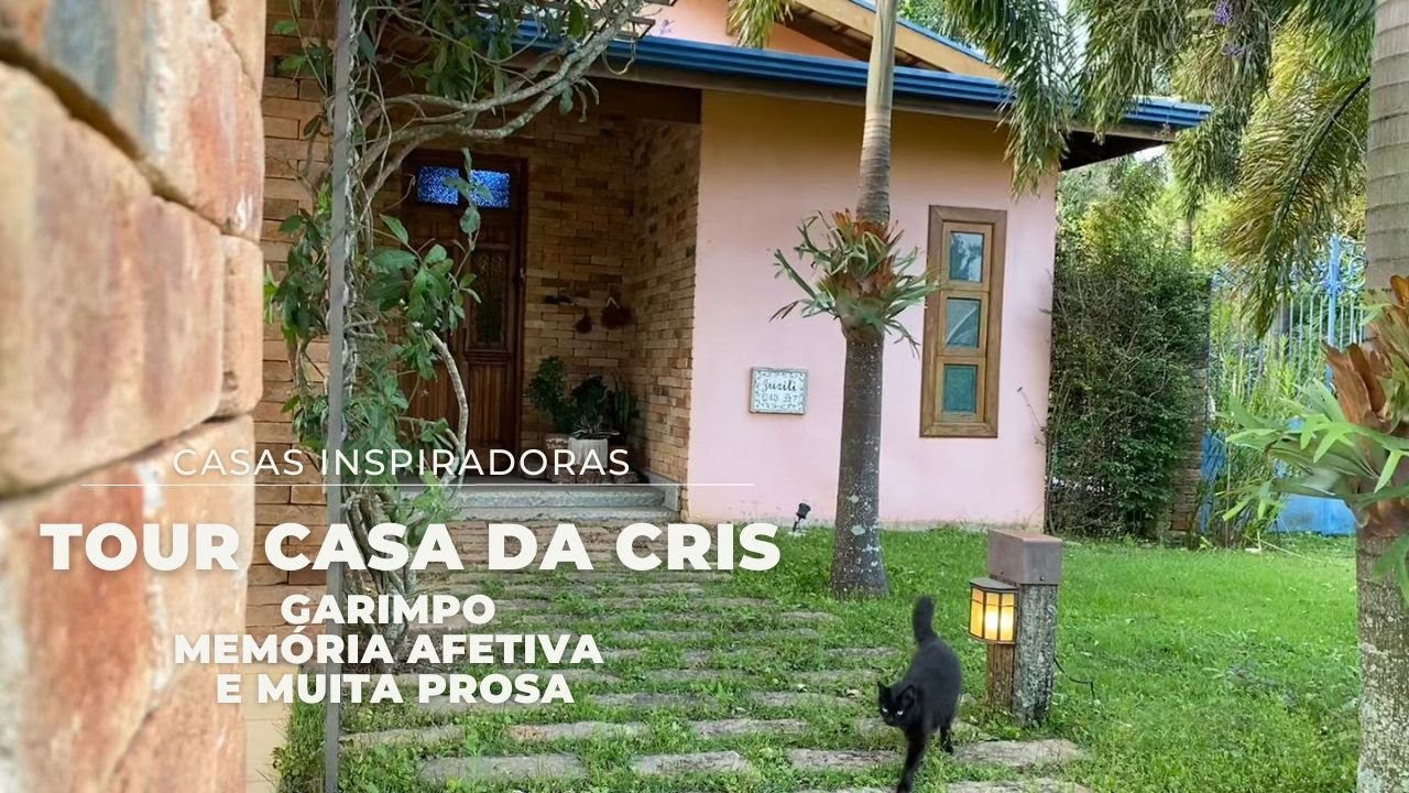 TOUR DA CASA DA CRIS. CASA RÚSTICA, COM GARIMPO, MEMÓRIA AFETIVA, INTEGRADA À NATUREZA. #tour