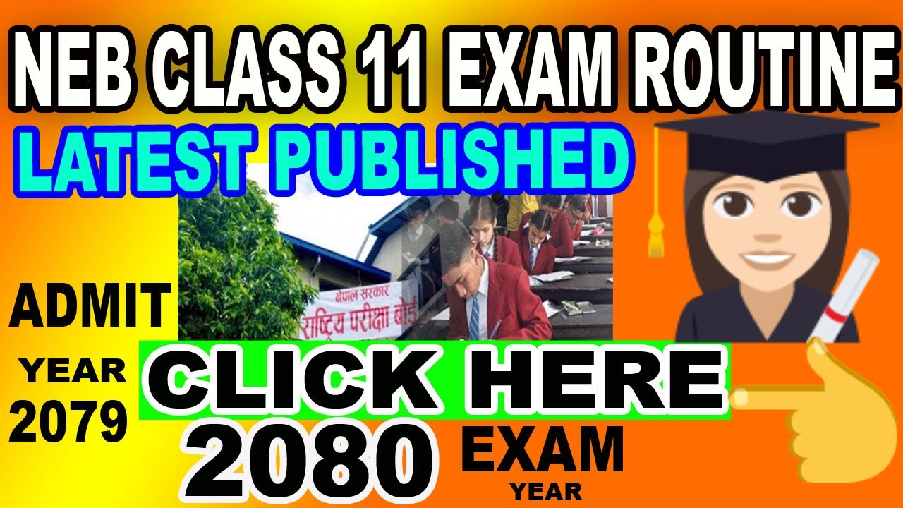 NEB Class 11 Exam Routine 2080 Update, Here's What You Need to Know! Class 11 Notice 2080