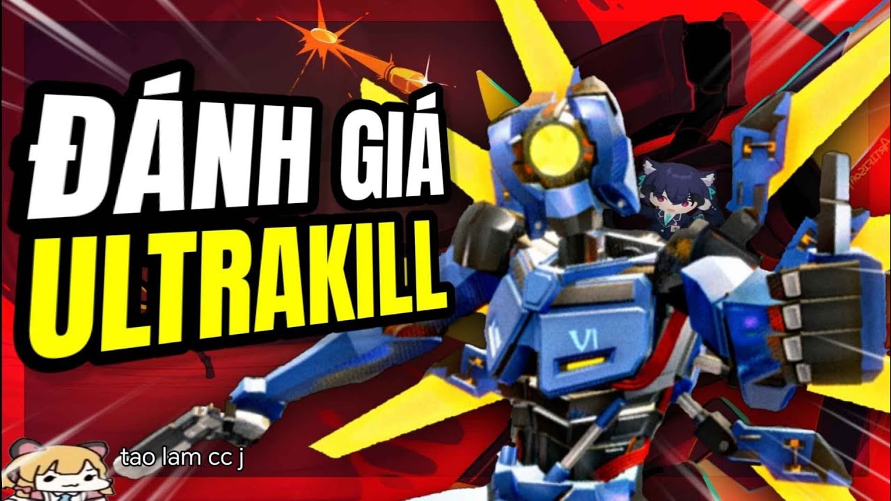 Tôi Đánh Giá Ultrakill Của Bạn