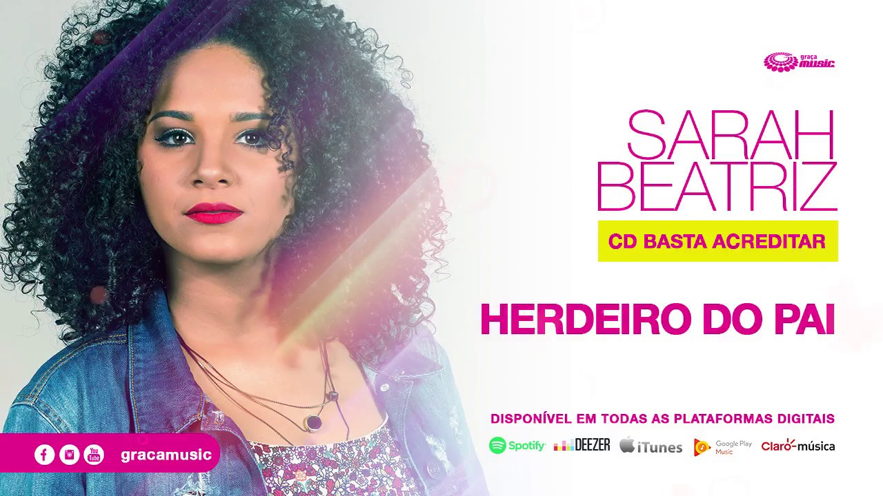 Sarah Beatriz | Herdeiro do Pai [ CD Basta Acreditar ]