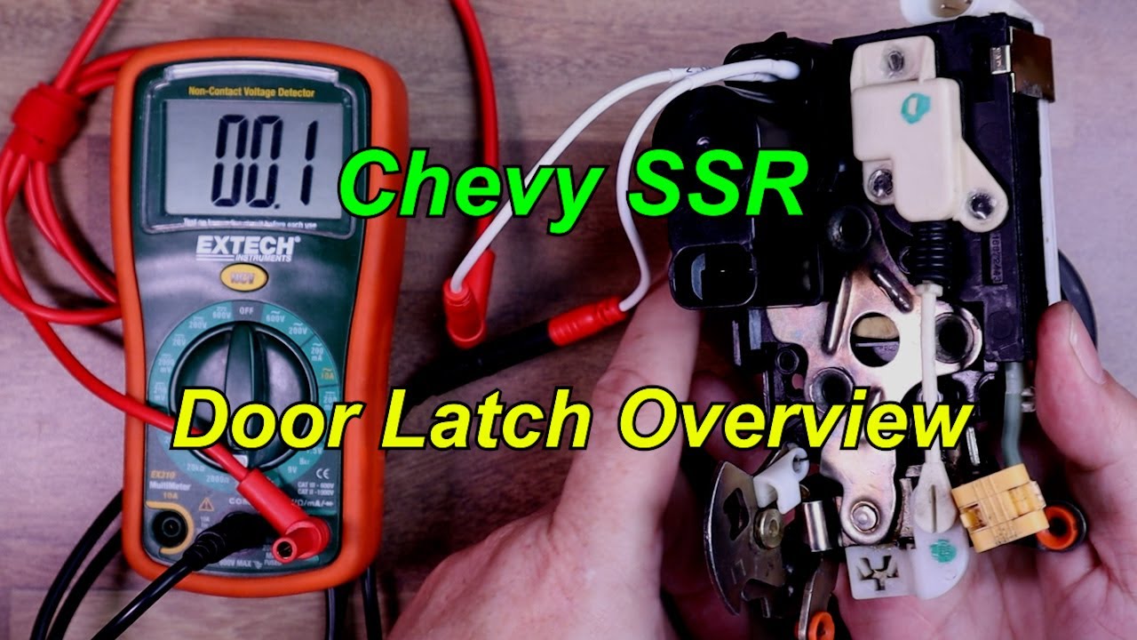 Chevy SSR - Door Latch Overview