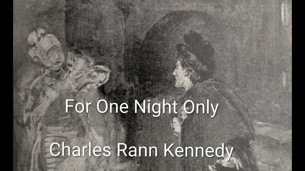 For One Night Only A Victorian Ghost Story Audio book Short story by Charles Rann Kennedy