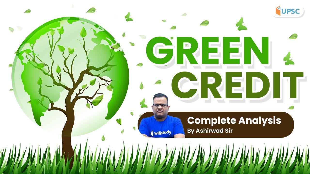What Is Green Credit | Green Credit Complete Analysis By Ashirwad Sir