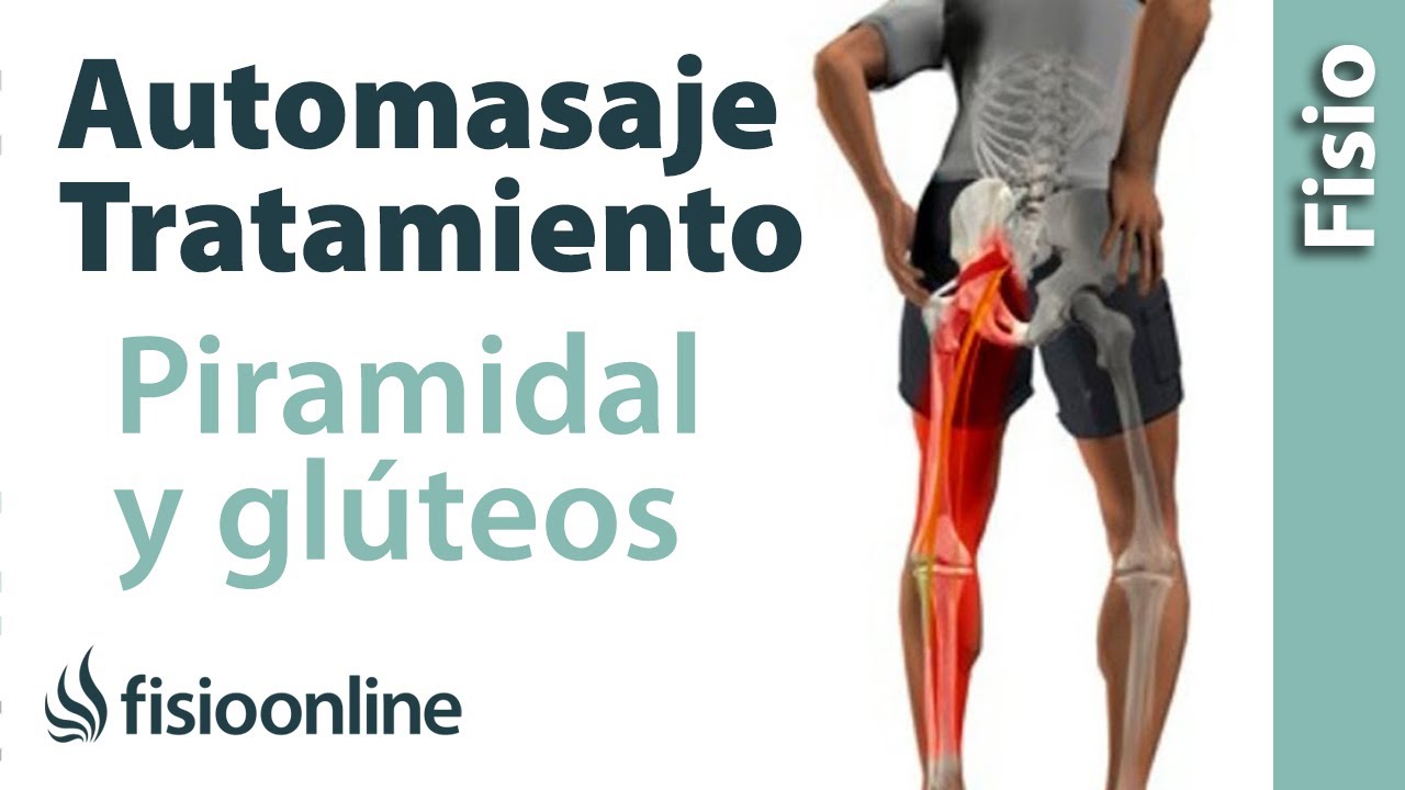 Músculo piramidal y glúteos - Automasaje para su tratamiento y relajación