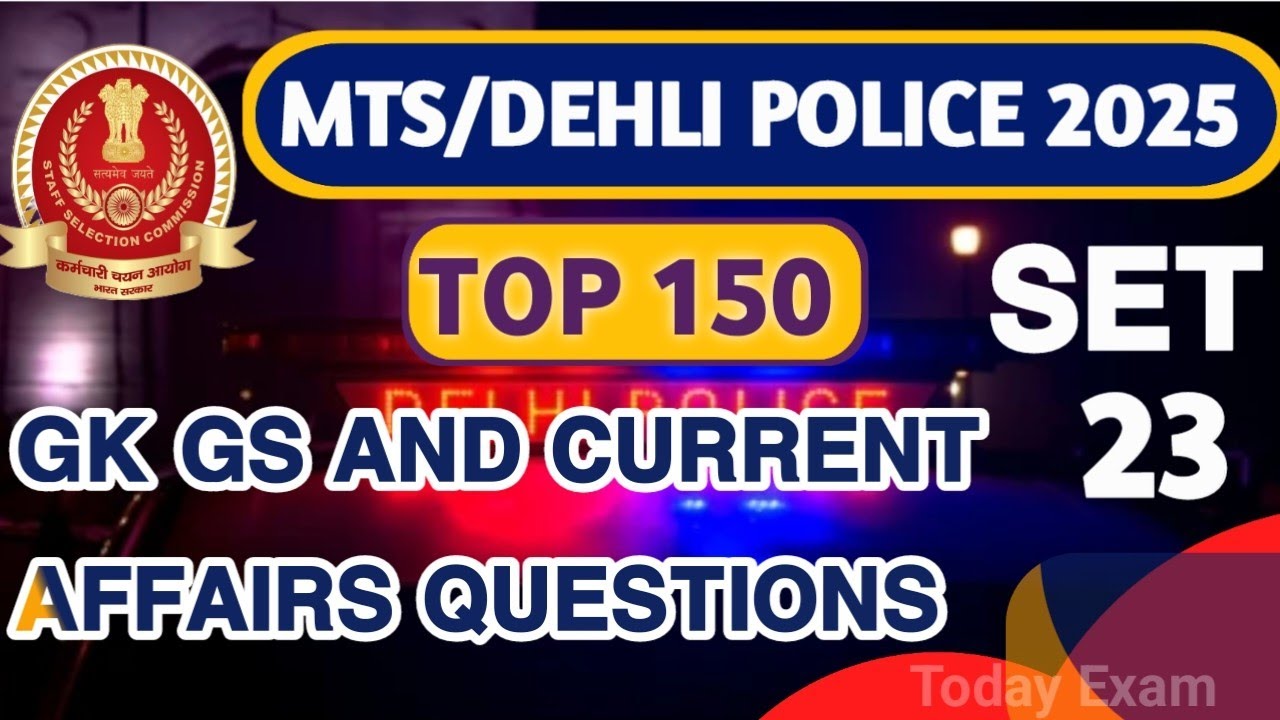 SSC GK GS 2025 | SSC MTS GK GS 2025 | DELHI POLICE GK 2025 |Today Exam | MTS GK CLASS | DELHI POLICE