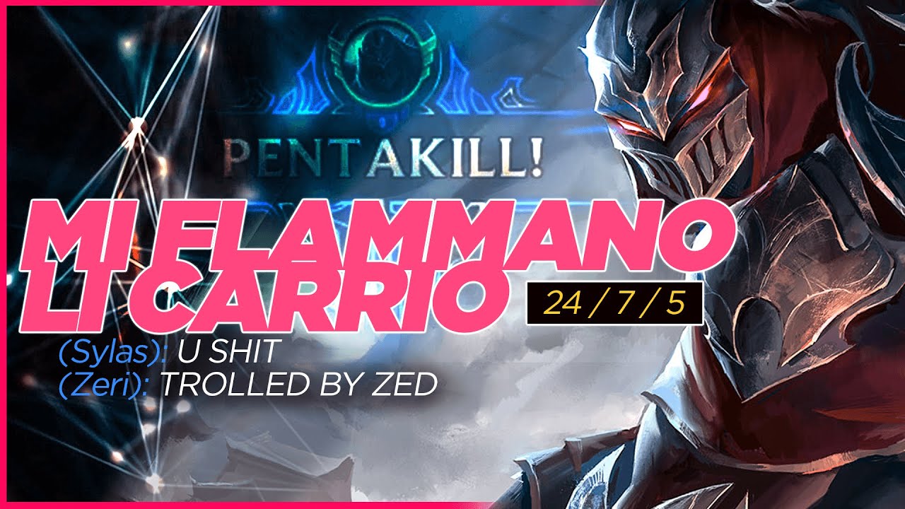 MI FLAMMANO, LI CARRIO! PENTAKILL! ZED JUNGLE - LEAGUE OF LEGENDS ITA