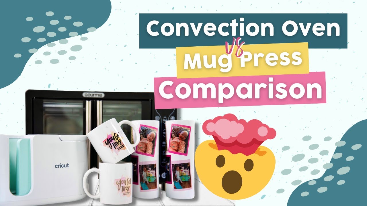 SHOCKING 🤯 Mug Press Vs. Convection Oven Comparison - Must See!!