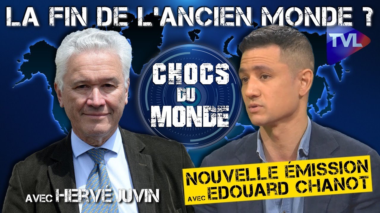 La fin de l'ancien monde ? : Chocs du monde avec Hervé Juvin