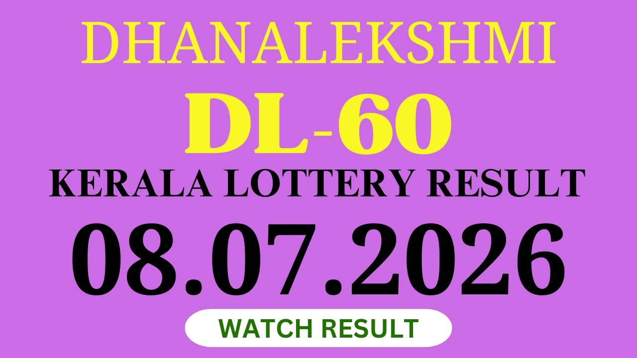 8.7.2026 DHANALEKSHMI DL-60 LOTTERY RESULT