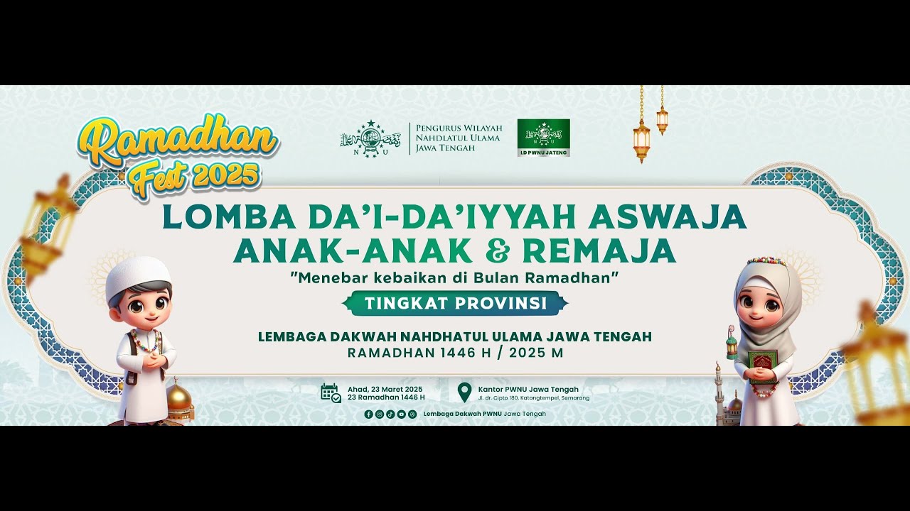 🔴 LIVE Lomba Da'i-Da'iyah Aswaja Anak-Anak dan Remaja LDNU PWNU Jateng