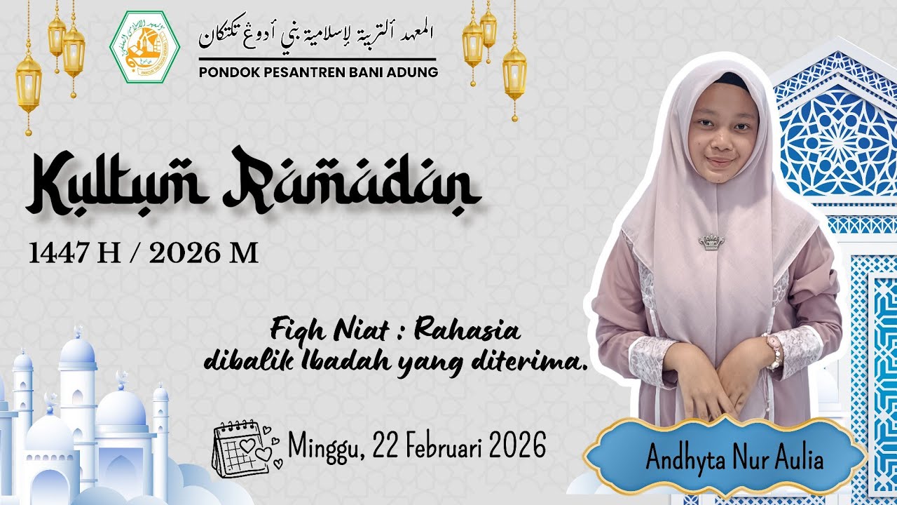  4) Andhyta Nur Aulia - Fiqh Niat : Rahasia dibalik Ibadah yang diterima