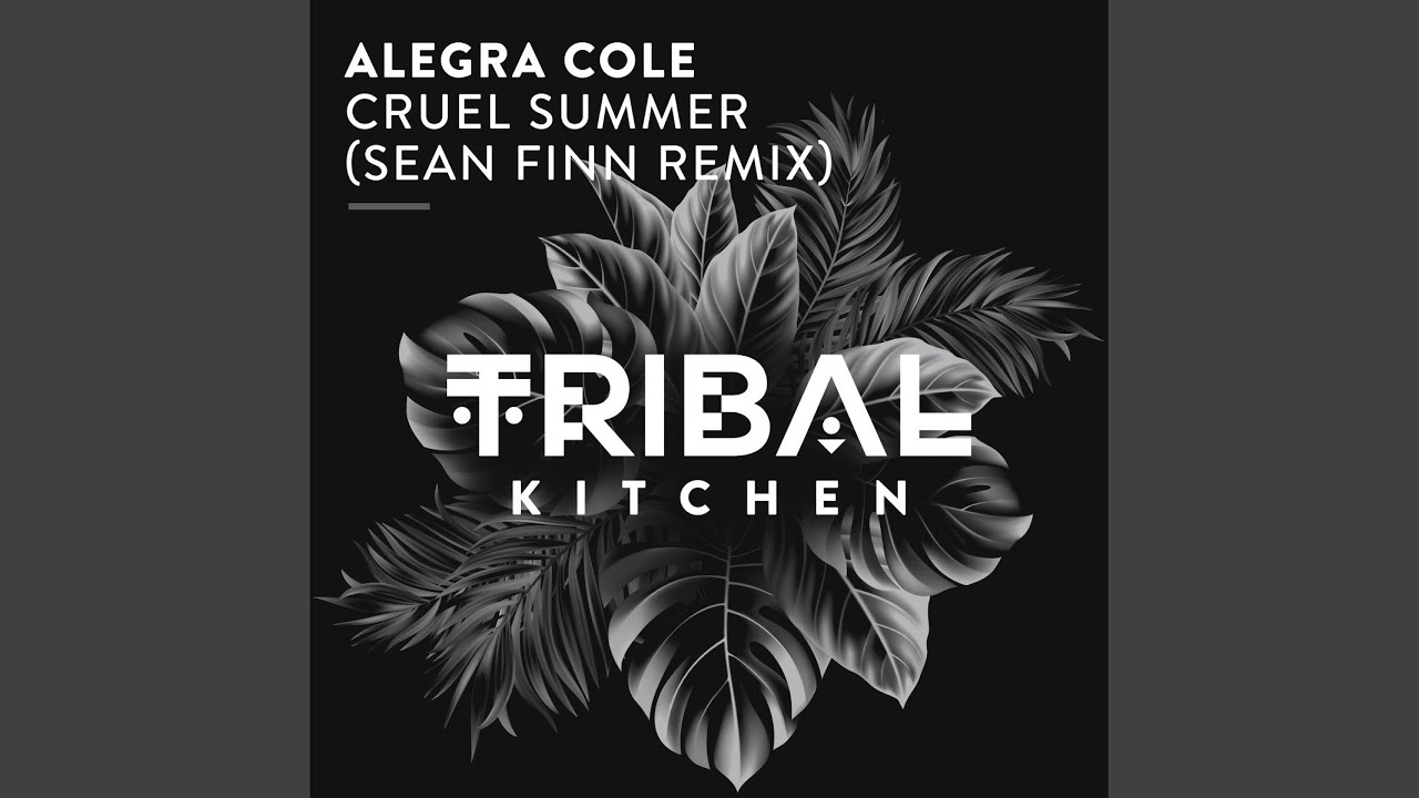 Cruel Summer (Sean Finn Extended Remix)