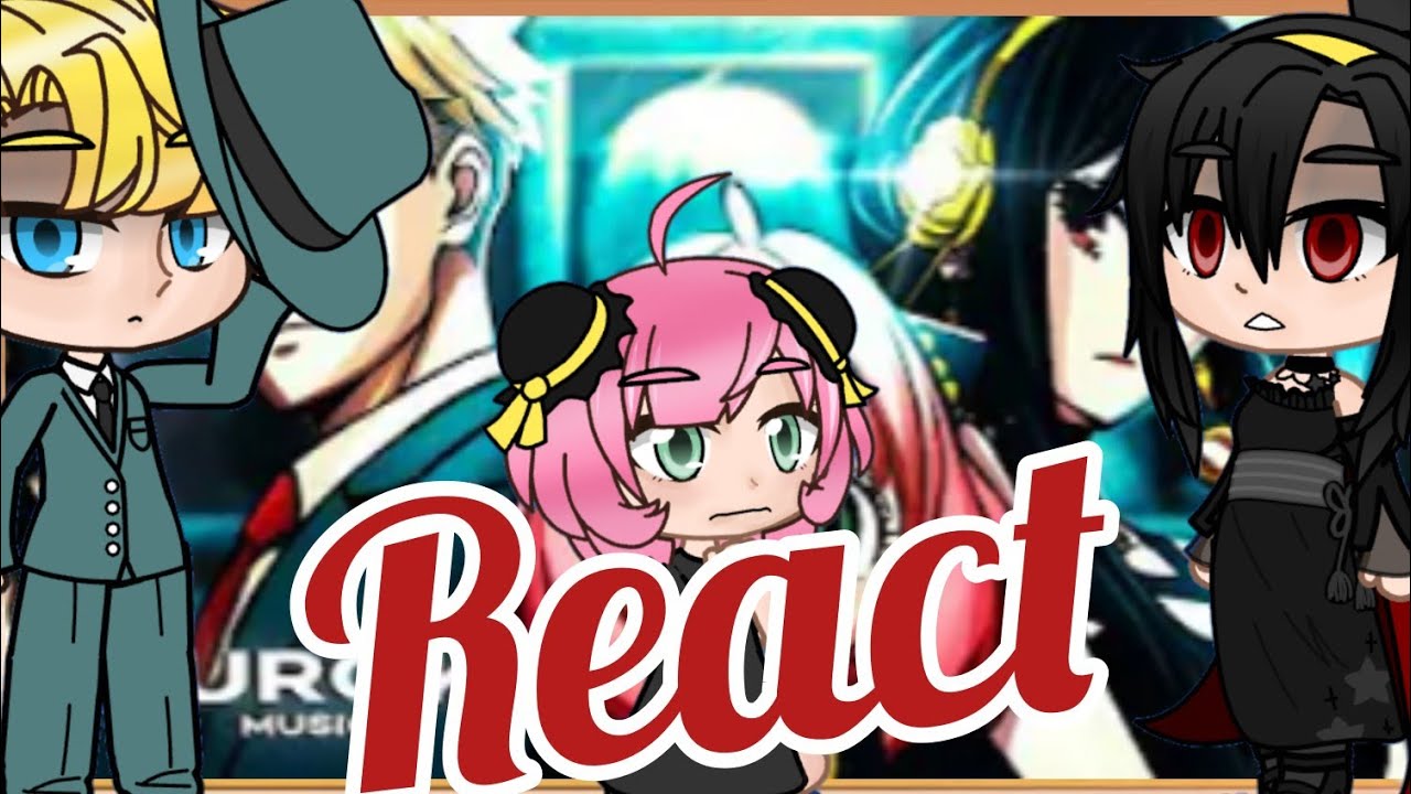 SPY X FAMILY REACT (reagindo) - OPERAÇÃO STRIX | SPY X FAMILY (GACHA)