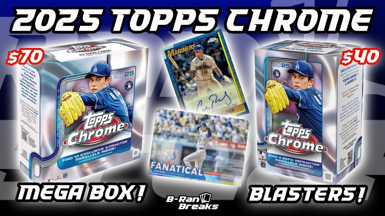 CHROME MEGA & BLASTER BOXES! 🚨 2025 Topps Chrome Baseball! X-FRACTORS & AUTOS! Should you buy these?