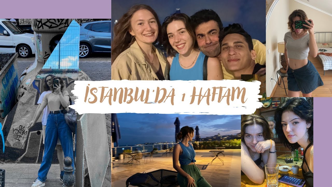 İstanbul'da Bir Haftam ?