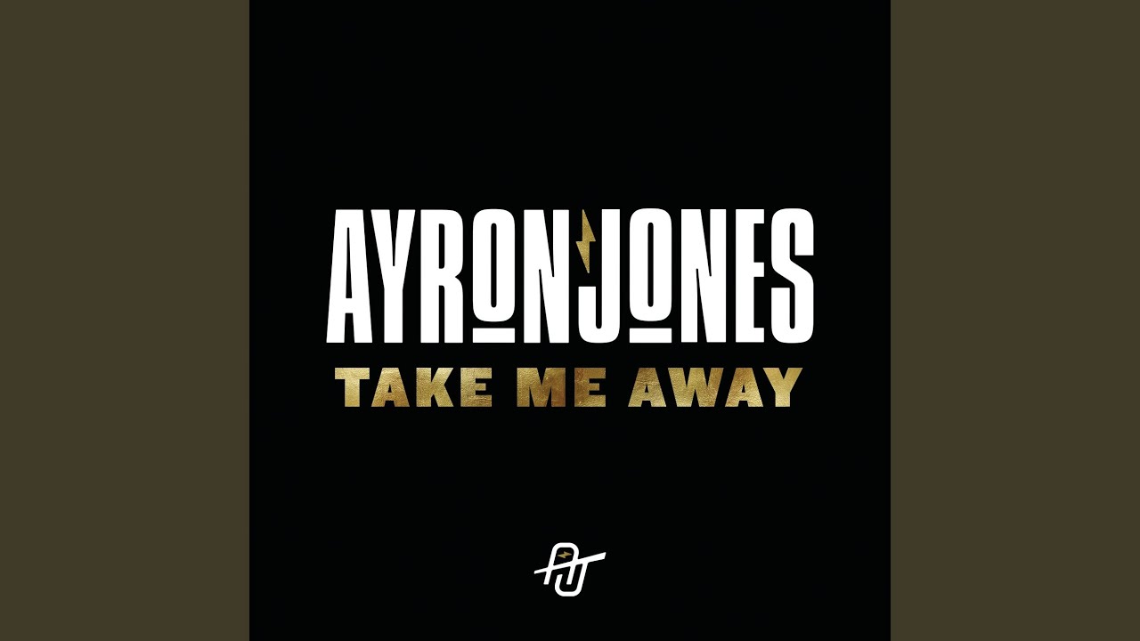 Take Me Away