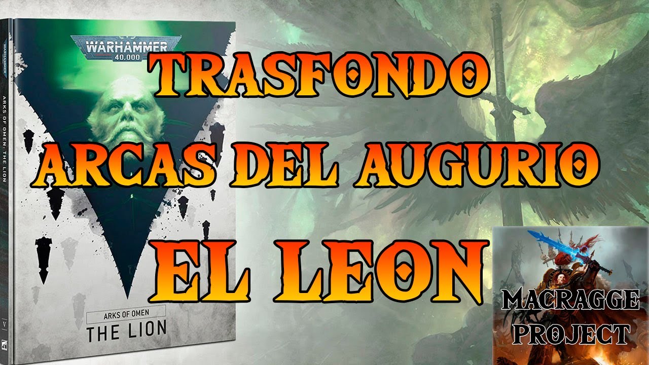 Arcas del Augurio El Leon Completito Warhammer Lore Español