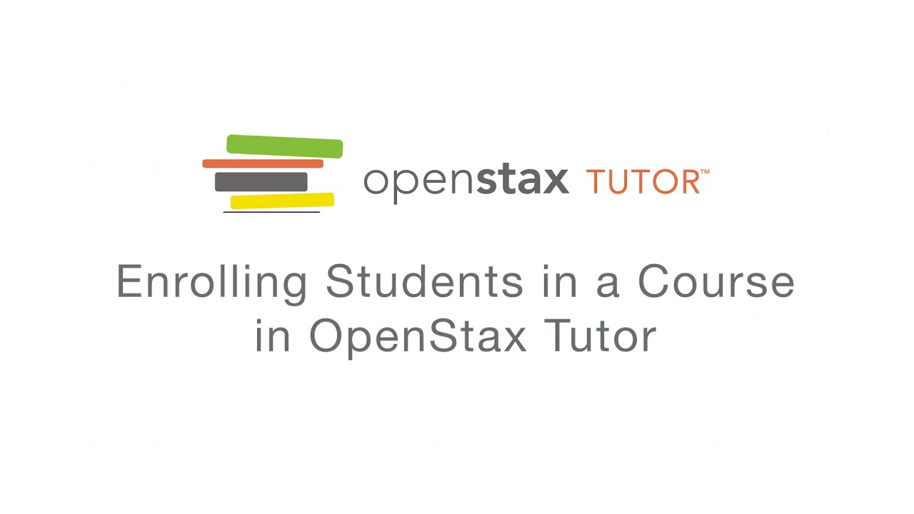 Enrolling Students in a Course in OpenStax Tutor