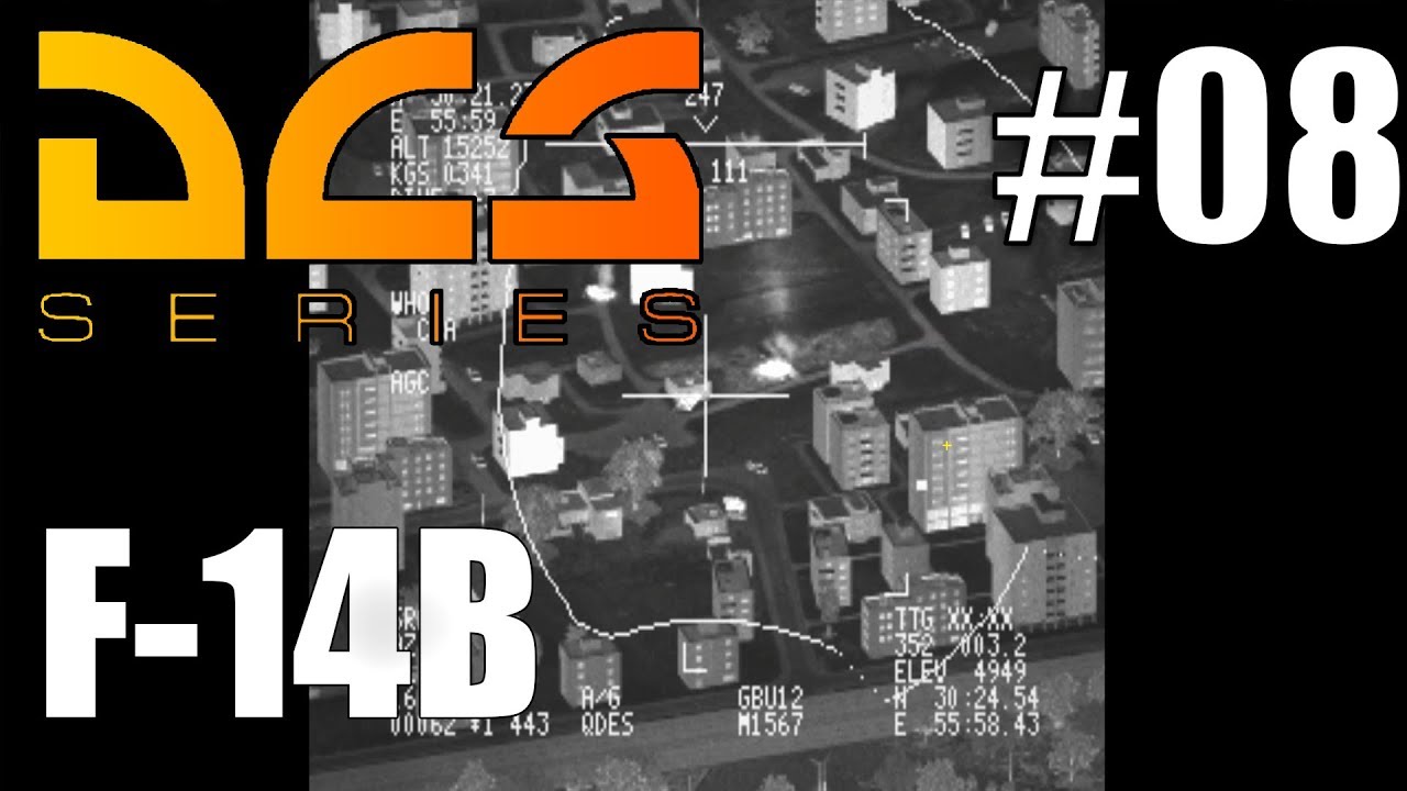 DCS: F-14B - Crashkurs #8 - LANTIRN + GBU-12 (RIO/Pilot) [Deutsch|4k]