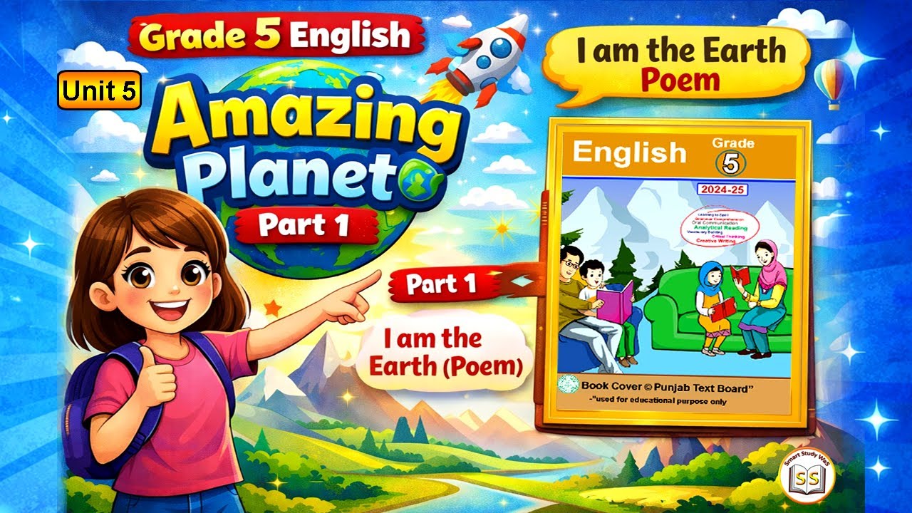 5th Class English Unit 5 Amazing Planet Part 1 | I Am the Earth Poem | Punjab Textbook