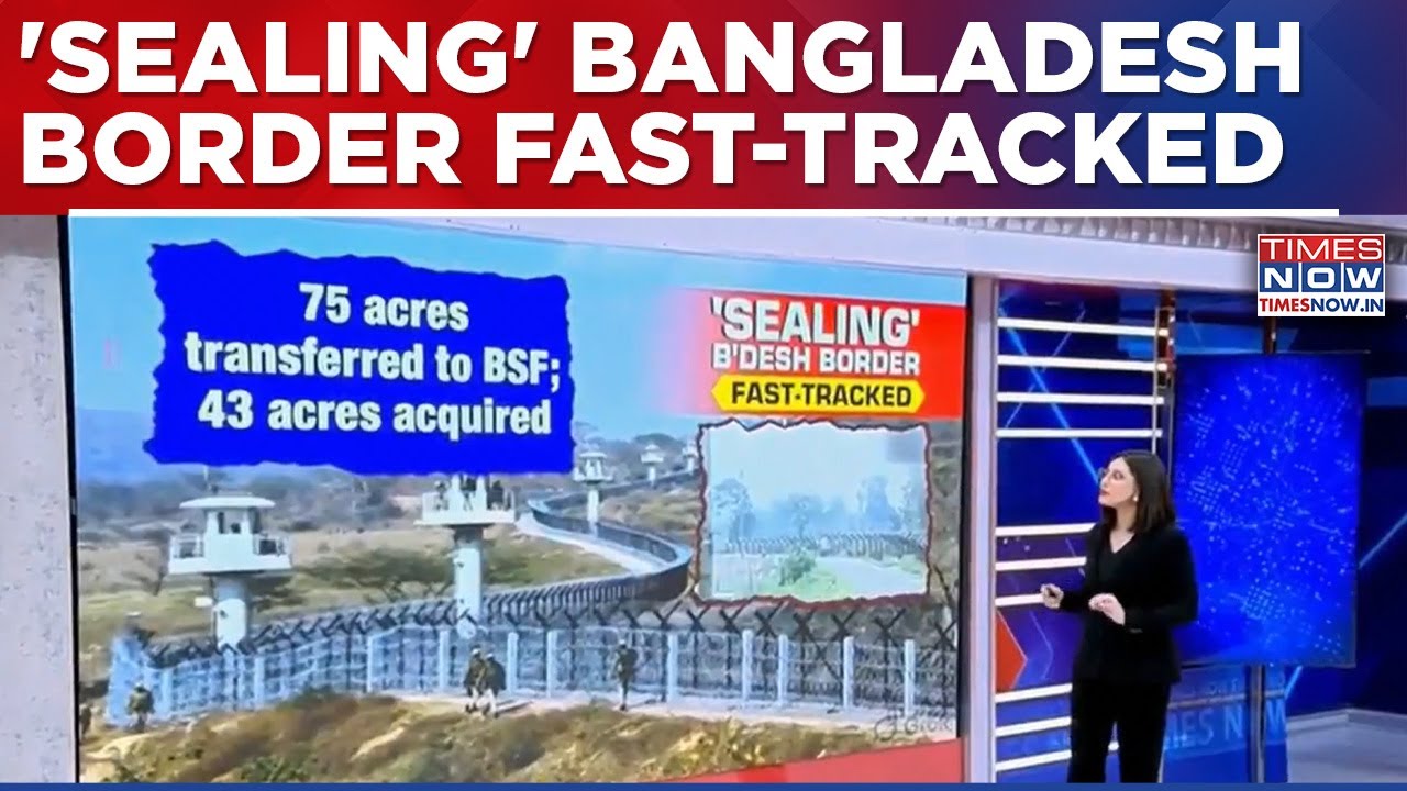 Bangladesh Border 'Seal' Push Fast-Tracked, Bengal Govt Hands Over Land For 27-Km Border Fencing