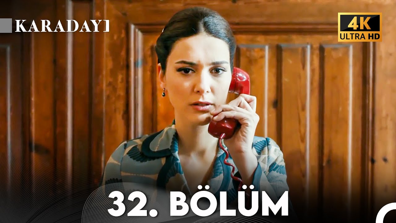 Karadayı 32. B&ouml;l&uuml;m (4K)