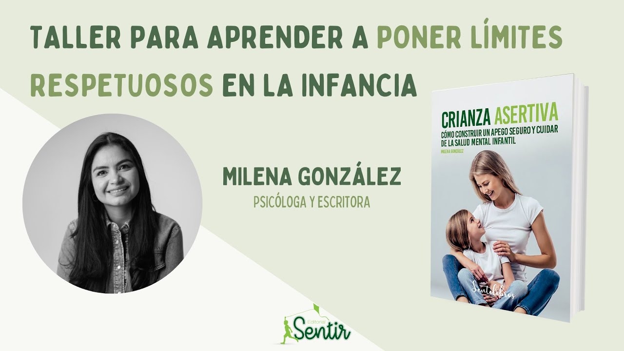 Límites respetuosos en la infancia con Milena González