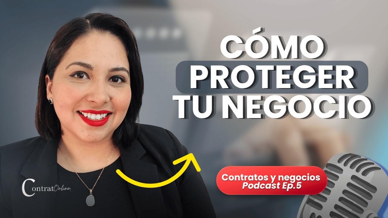 TODOS HABLAN DE COMO CRECER TU NEGOCIO, POCOS DE COMO PROTEGERLO. Ep.5 #podcast #contratosynegocios