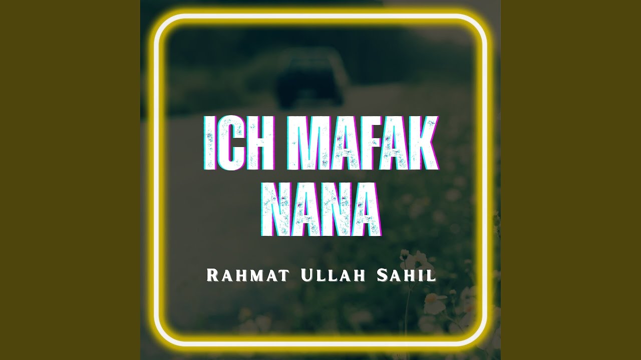 Ich Mafak Nana