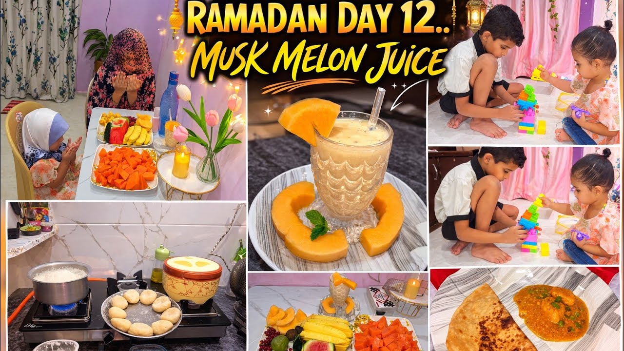 Ramadan Day-12 | Musk Melon juice🍈🍹| Middle Class Mom Ramadan Vlogs🧕 #ramadanroutine 