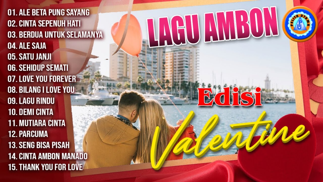 Lagu Duet Ambon Romantis Edisi Valentine || FULL ALBUM LAGU AMBON (Official Music Video)